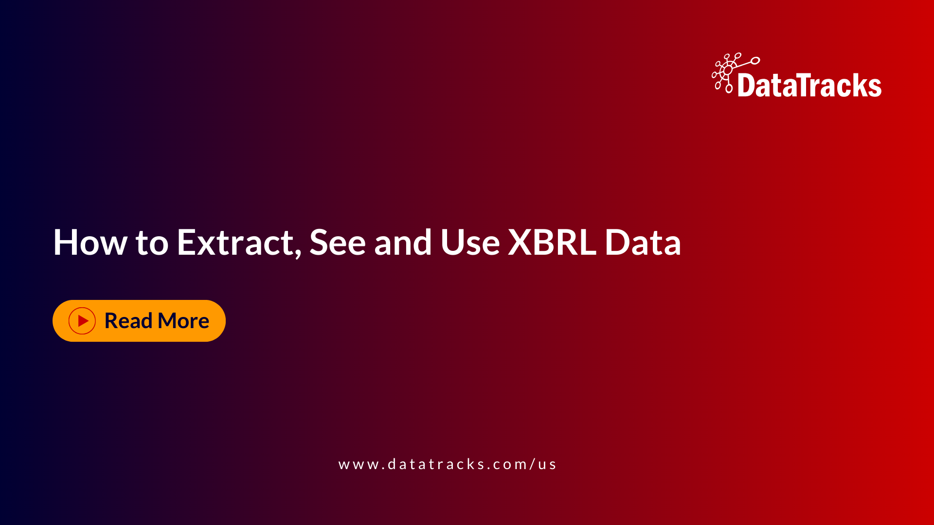 How to Extract, See and Use XBRL Data
