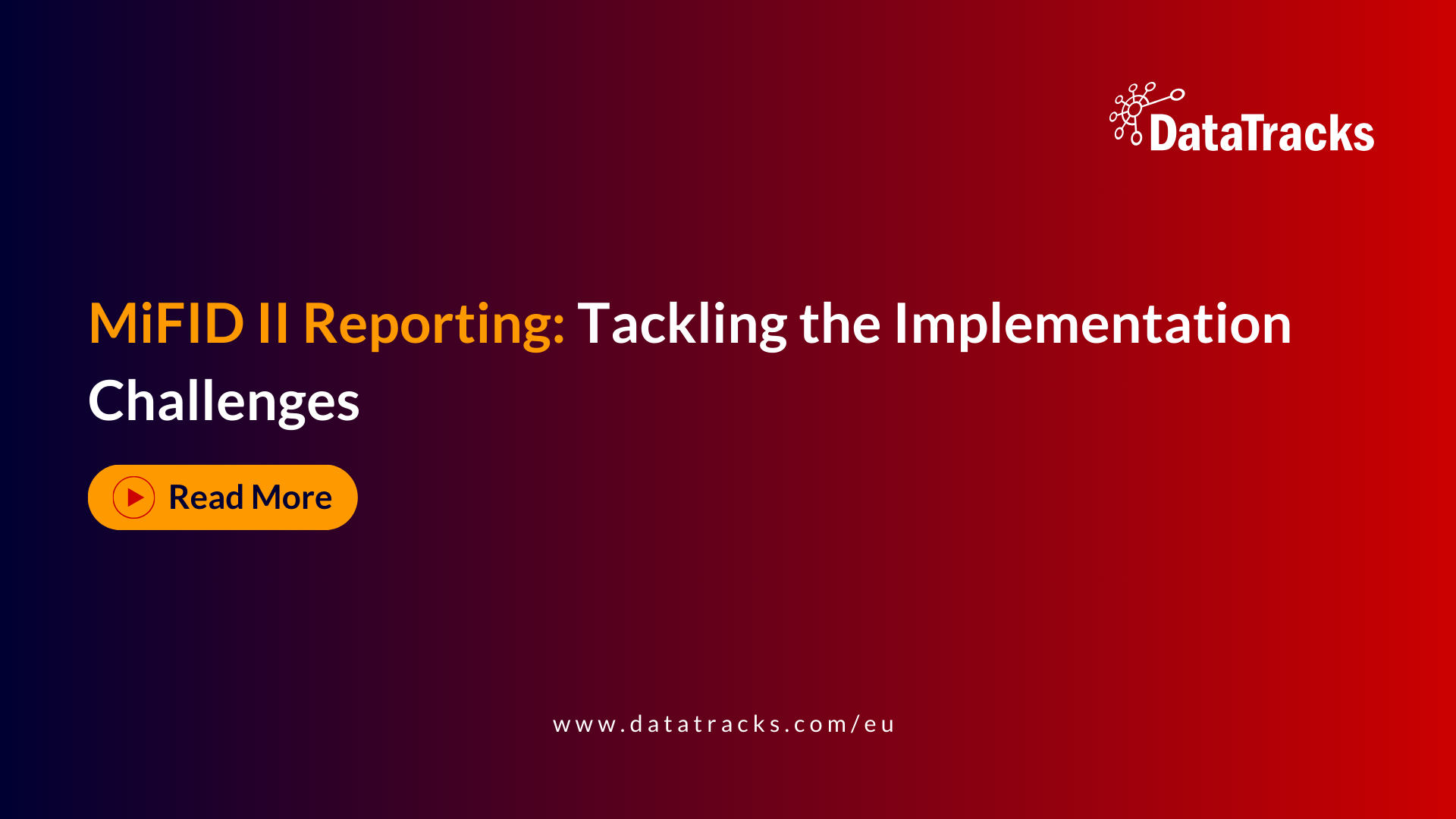 MiFID II Reporting Tackling the Implementation Challenges